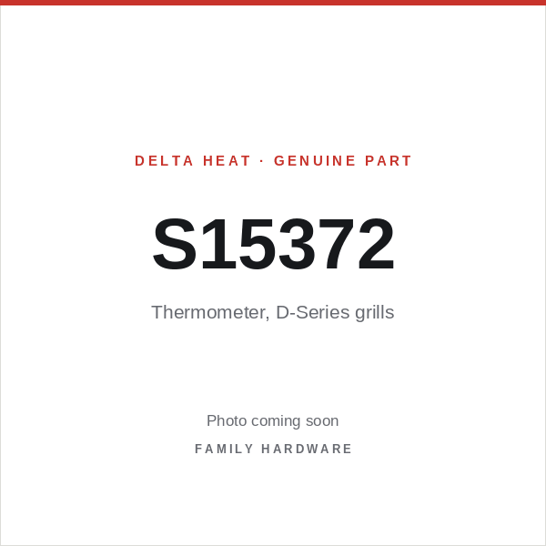 Thermometer, D-Series grills (S15372) — photo coming soon