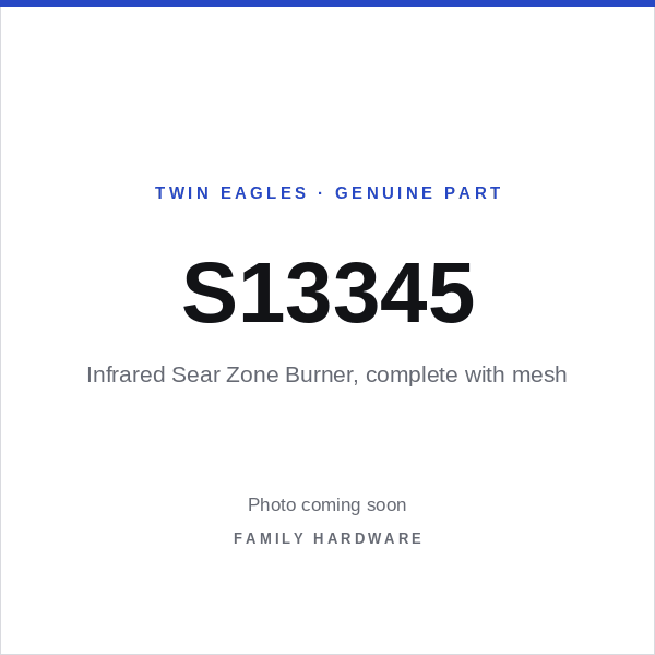 Infrared Sear Zone Burner, complete with mesh (S13345) — photo coming soon