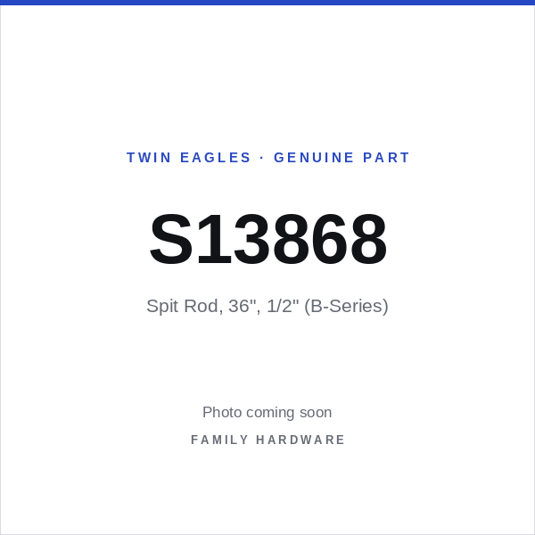 Spit Rod, 36", 1/2" (B-Series) (S13868) — photo coming soon