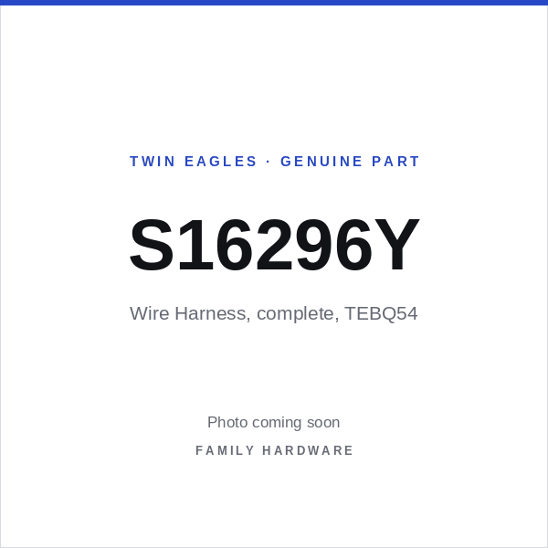 Wire Harness, complete, TEBQ54 (S16296Y) — photo coming soon