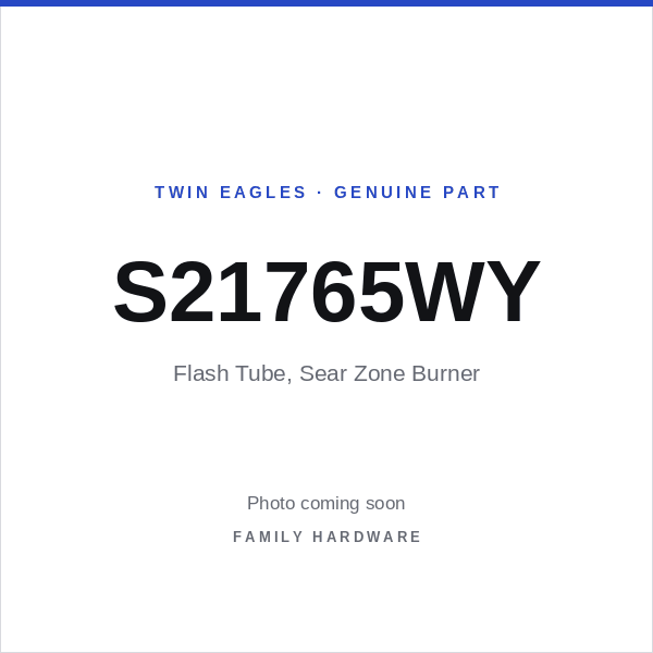 Flash Tube, Sear Zone Burner (S21765WY) — photo coming soon